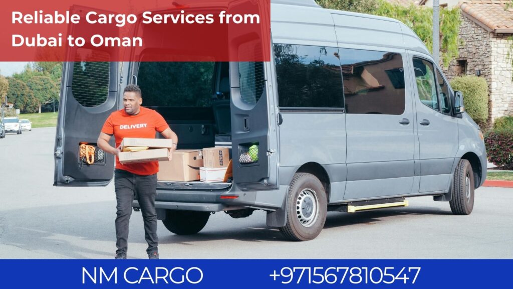 Cargo services for shipping from Dubai to Oman.